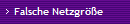 Falsche Netzgr��e