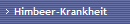 Himbeer-Krankheit