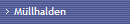 M�llhalden